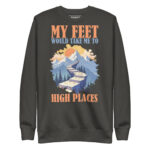 MY FEET WOULD TAKE ME TO HIGH PLACES - Image 6