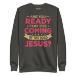 ARE YOU READY FOR THE COMING OF THE LORD JESUS? - Image 6