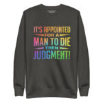 ITS APPOINTED FOR A MAN TO DIE THEN JUDGMENT - Image 9