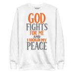 GOD FIGHTS FOR ME AND I HOLD MY PEACE - Image 11