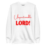 UNQUESTIONABLE YOU ARE THE LORD! - Image 11