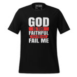 GOD IS TOO FAITHFUL TO FAIL ME - Image 2