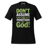 DONT ASSUME THE POSITION OF GOOD! - Image 2