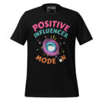 POSITIVE INFLUENCER MODE ON - Image 2