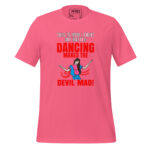 THIS IS HOW I FIGHT MY BATTLE: MY DANCING MAKES THE DEVIL MAD! - Image 7