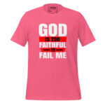 GOD IS TOO FAITHFUL TO FAIL ME - Image 8