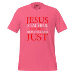 JESUS IS FAITHFUL AND TRUE HE IS HOLY AND JUST - Image 7