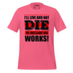 I’LL LIVE TO DECLARE HIS WORKS - Image 8