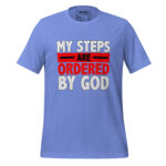 MY STEPS ARE ORDERED BY GOD
