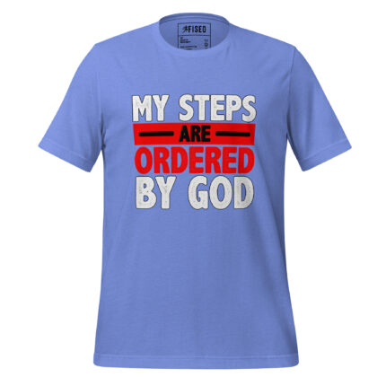 MY STEPS ARE ORDERED BY GOD