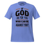 IF GOD BE FOR YOU WHO CAN BE AGAINST YOU? - Image 8