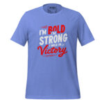 I'm Bold I'm Strong I walk in VICTORY - Image 9