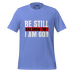 BE STILL AND KNOW THAT I AM GOD - Image 8