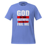 GOD IS TOO FAITHFUL TO FAIL ME - Image 9