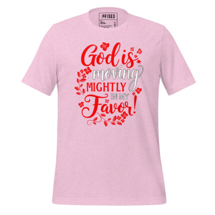 GOD IS MOVING MIGHTILY IN MY FAVOR