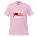 HE MADE ALL IMPOSSIBILITIES POSSIBLE - Image 10