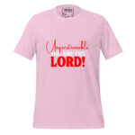 UNQUESTIONABLE YOU ARE THE LORD! - Image 10
