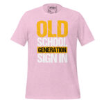 OLD SCHOOL GENERATION SIGN IN - Image 10