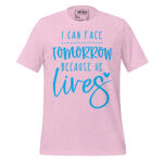 I CAN FACE TOMORROW BECAUSE JESUS LIVES - Image 10