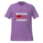 HE MADE ALL IMPOSSIBILITIES POSSIBLE - Image 6