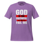GOD IS TOO FAITHFUL TO FAIL ME - Image 7