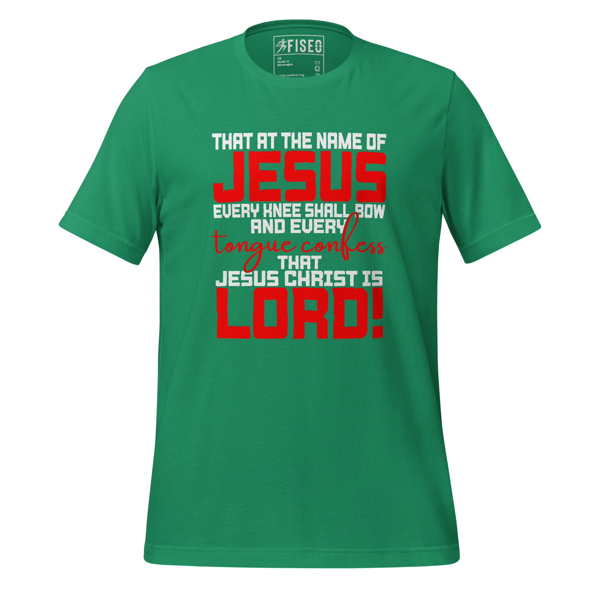 unisex-staple-t-shirt-kelly-front-67c3d3f850a06.jpg THAT AT THE NAME OF JESUS EVERY KNEE SHALL BOW AND EVERY TONGUE CONFESS THAT JESUS CHRIST IS LORD! - Image 1