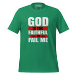 GOD IS TOO FAITHFUL TO FAIL ME - Image 6