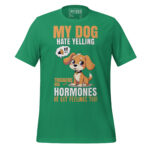 MY DOG HATES YELLING, TRIGGERS HIS HORMONES - Image 5