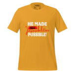 HE MADE ALL IMPOSSIBILITIES POSSIBLE - Image 9