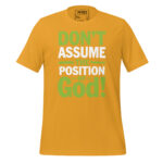 DONT ASSUME THE POSITION OF GOOD! - Image 9
