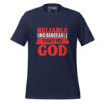 RELIABLE UNCHANGEABLE THAT MY GOD