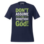 DONT ASSUME THE POSITION OF GOOD! - Image 3