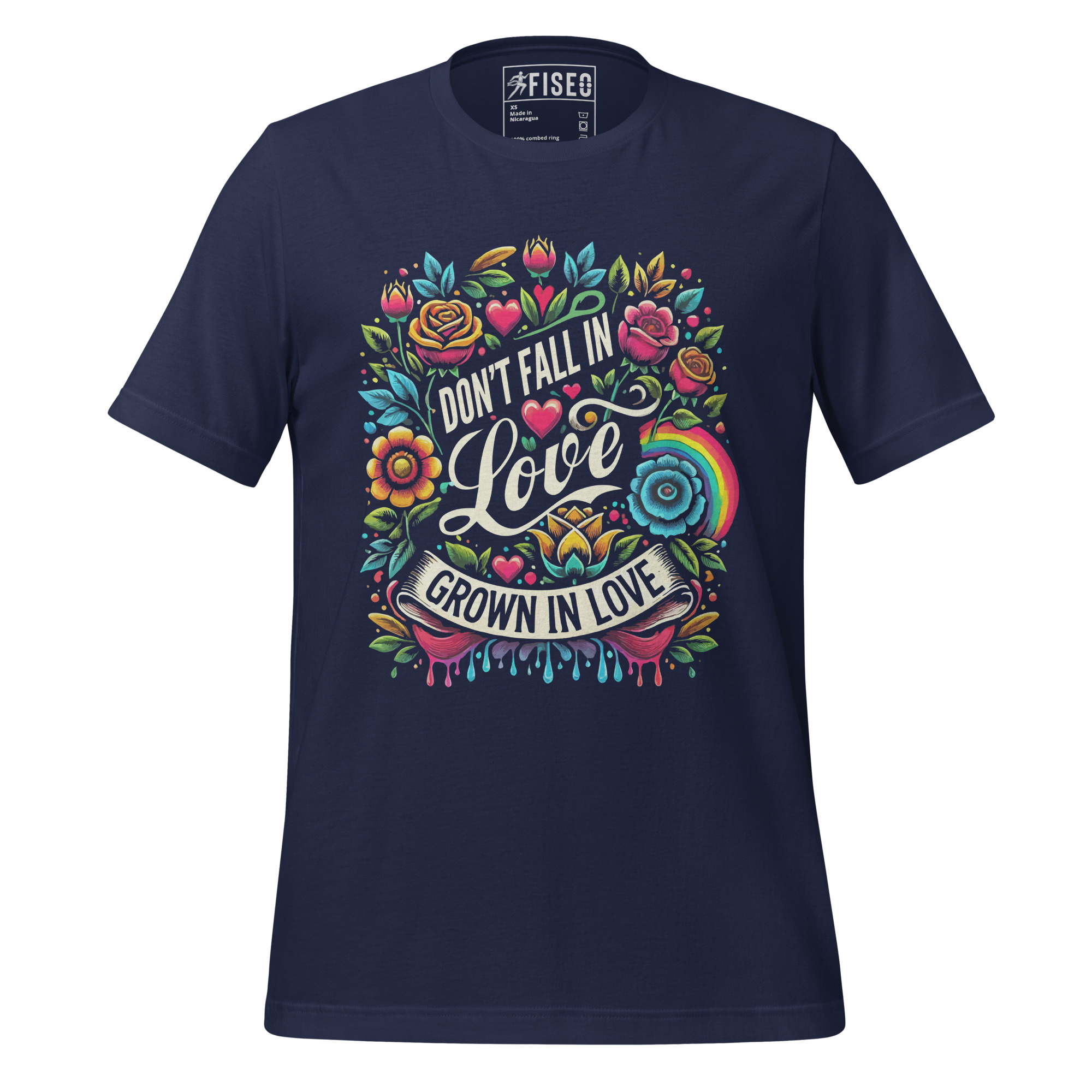 unisex-staple-t-shirt-navy-front-67d2612f283ce.jpg DON’T FALL IN LOVE GROWN IN LOVE - Image 1
