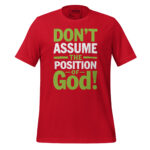 DONT ASSUME THE POSITION OF GOOD! - Image 5