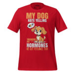 MY DOG HATES YELLING, TRIGGERS HIS HORMONES - Image 4