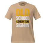 OLD SCHOOL GENERATION SIGN IN - Image 11
