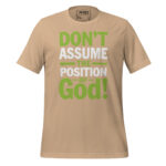 DONT ASSUME THE POSITION OF GOOD! - Image 11