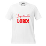 UNQUESTIONABLE YOU ARE THE LORD! - Image 12