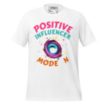 POSITIVE INFLUENCER MODE ON - Image 12