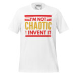 I'M NOT CHAOTIC I INVENTED IT! - Image 12