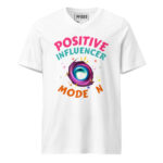 POSITIVE INFLUENCER MODE ON - Image 2