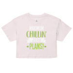 MAXIMUM CHILLIN’ AND ZERO PLANS - Image 7