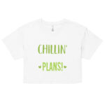 MAXIMUM CHILLIN’ AND ZERO PLANS - Image 10