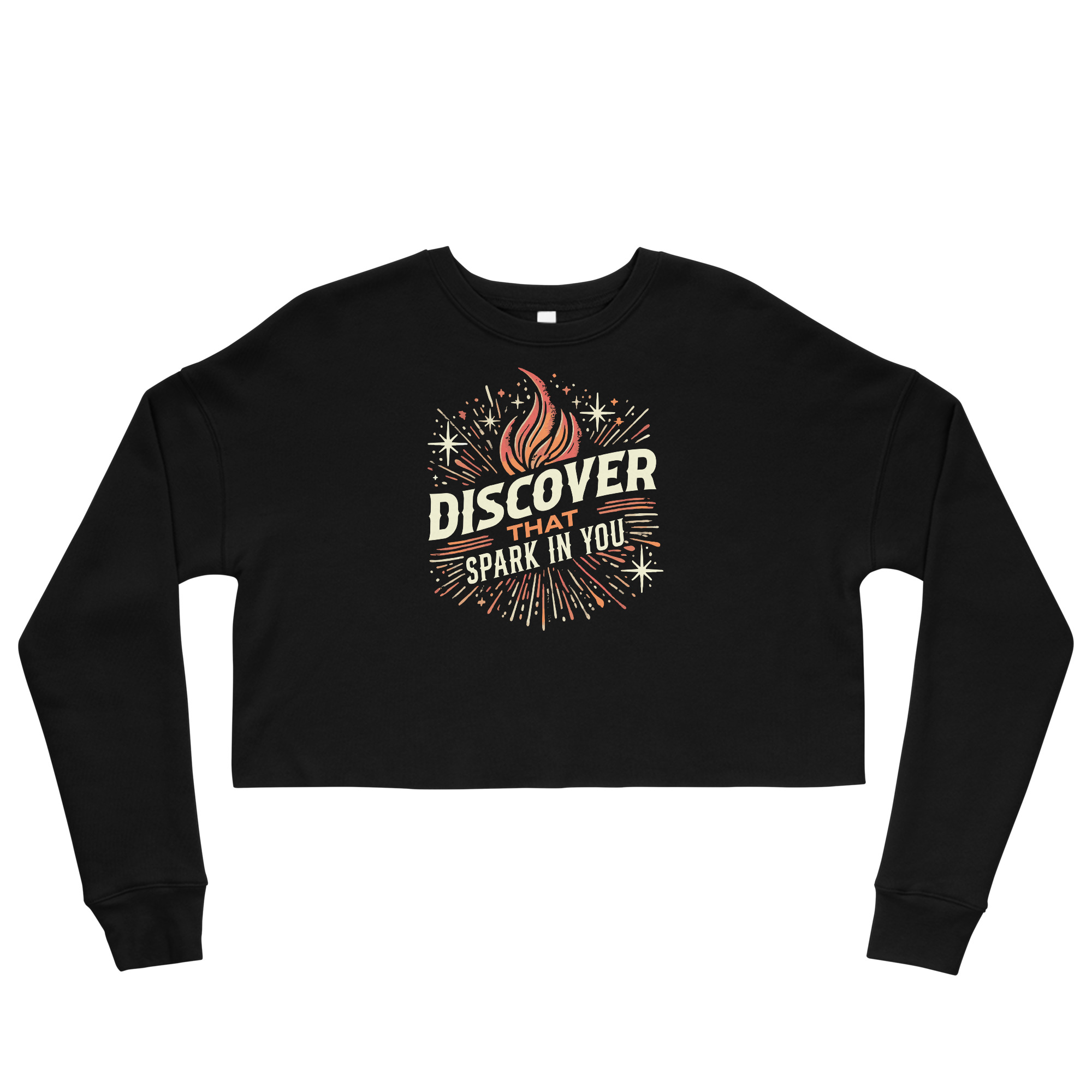 womens-cropped-sweatshirt-black-front-67d509a72310b.jpg DISCOVER THAT SPARK IN YOU - Image 1