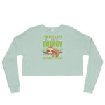 I’M NOT LAZY I’M JUST ON ENERGY SAVING MODE - Image 3