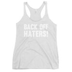 BACK OFF HATERS - Image 8