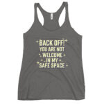 BACK OFF! YOU ARE NOT WELCOME IN MY SAFE SPACE - Image 6