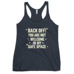 BACK OFF! YOU ARE NOT WELCOME IN MY SAFE SPACE - Image 3