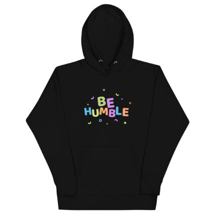 BE HUMBLE