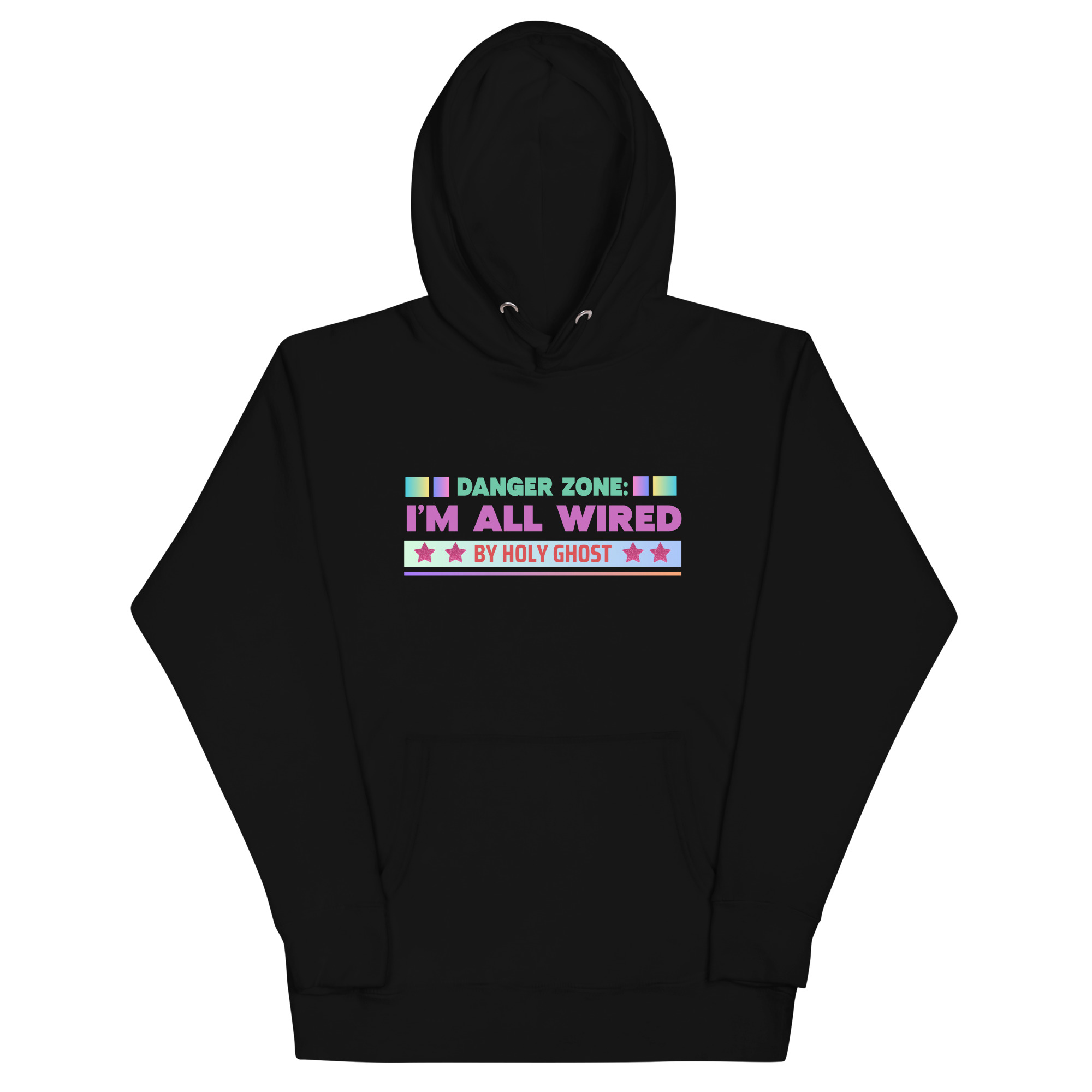 unisex-premium-hoodie-black-front-6807209d6b5c0.jpg DANGER ZONE: I’M ALL WIRED BY HOLY GHOST - Image 1